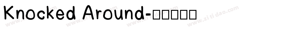 Knocked Around字体转换